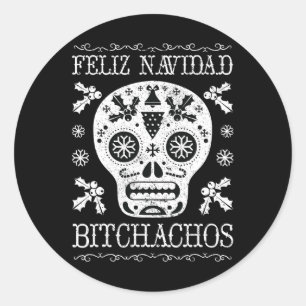 Sticker Rond Navidad Bitchachos Drôle Noël Crâne mème cadeau