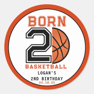 Sticker Rond Né 2 Ball Basketball 2e fête d'anniversaire