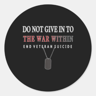 Sticker Rond Ne cédez pas à la guerre intérieure Fin Vétéran Su