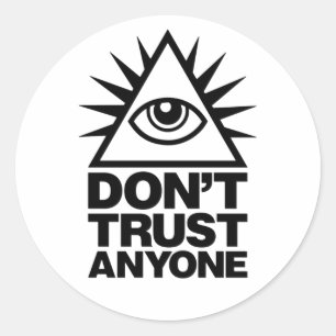 Sticker Rond Ne faites confiance à personne Illuminati Eye