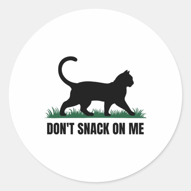 Sticker Rond Ne grignote pas sur moi drôle Chat 3 (Devant)