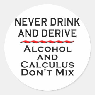 Sticker Rond Ne jamais boire et boire