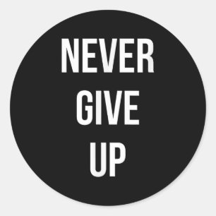 Sticker Rond Ne jamais renoncer à la motivation