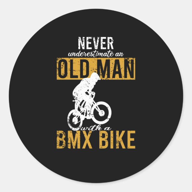 Sticker Rond Ne jamais sous-estimer Vieux Homme BMX Vélo Papa G (Devant)