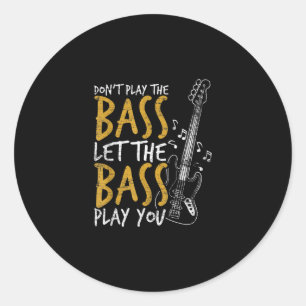 Sticker Rond Ne jouez pas la basse laissez la basse guitare