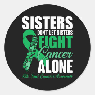 Sticker Rond Ne laissez pas les soeurs combattre le cancer seul