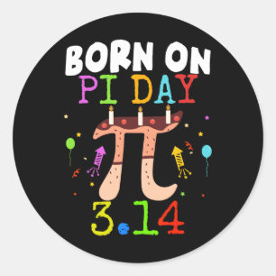 Sticker Rond Né Le Jour Du Pi Anniversaire 2025 Joyeux Thé Math