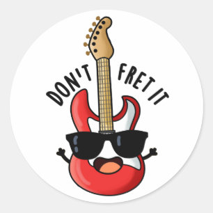 Sticker Rond Ne le redoutez pas jeu de guitare amusant