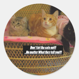 Sticker Rond ne les laissez pas sortir