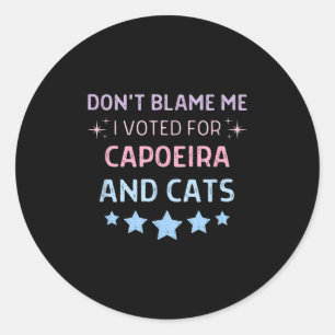 Sticker Rond Ne Me Blâmez Pas J'ai Voté Pour Caeira Et Les Chat