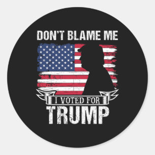 Sticker Rond Ne me blâmez pas, j'ai voté pour Trump Rétro Vinta