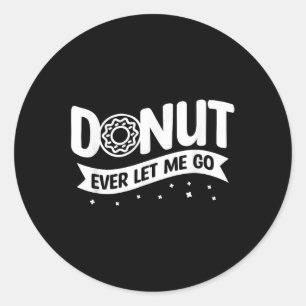Sticker Rond Ne Me Laissez Jamais Aller Mariage Mariage Mariage