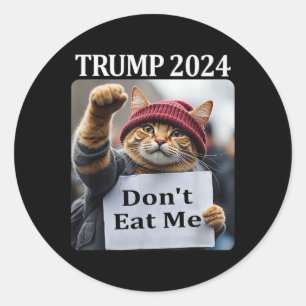 Sticker Rond Ne me mangez pas de chats pour Trump 2024 1