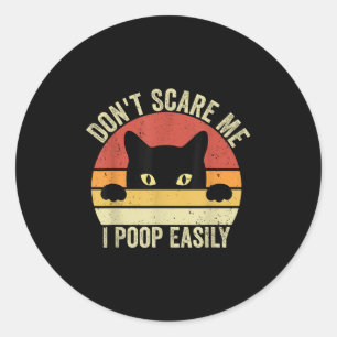 Sticker Rond Ne m'E pas I Op Facilement Drôle Sarcastique Chat 