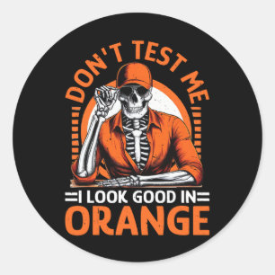 Sticker Rond Ne me testez pas Je me sens bien en orange