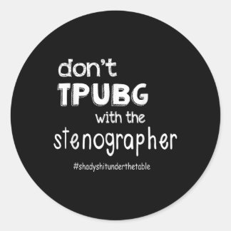 Sticker Rond Ne Pas F Avec Le Stenographe