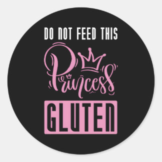 Sticker Rond Ne Pas Nourrir Cette Princesse Gluten Gluten Celia