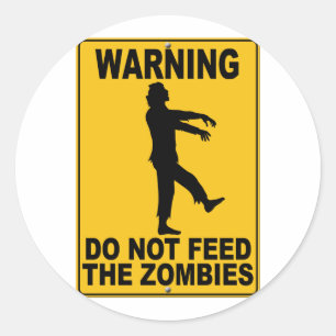 Sticker Rond Ne pas nourrir les zombies