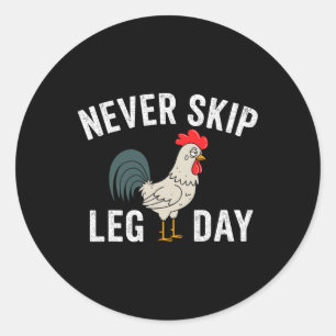 Sticker Rond Ne pas passer Jour de la Jambe Gym Rooster Drôle E