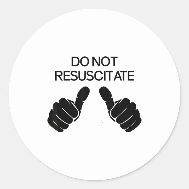 Sticker Rond Ne pas réanimer Sarcastique (Devant)