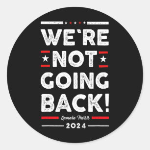 Sticker Rond Ne Pas Revenir Vote Pour Kamala-harris 2024