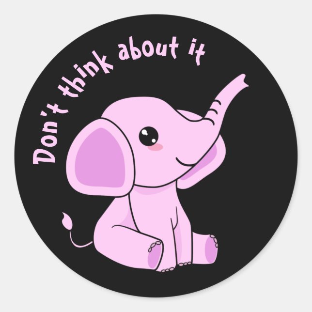 Sticker Rond Ne pensez pas à un éléphant rose (Devant)