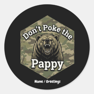 Sticker Rond Ne Piquez Pas Papy Ours Brun Drôle et Robustre