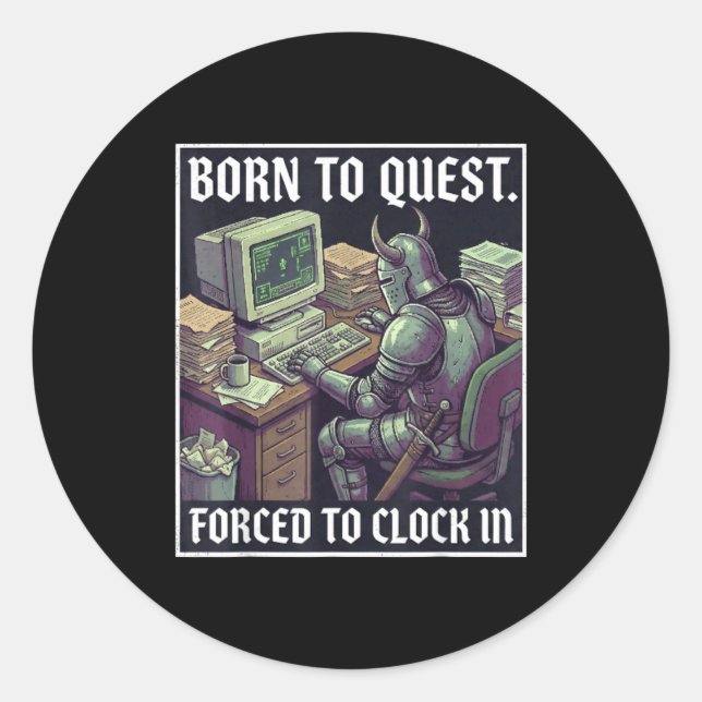 Sticker Rond Né pour chercher, forcé de pointer drôle de fantai (Devant)
