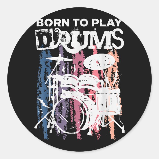Sticker Rond Né Pour Jouer Drumming Rock Music Band Drumme (Devant)