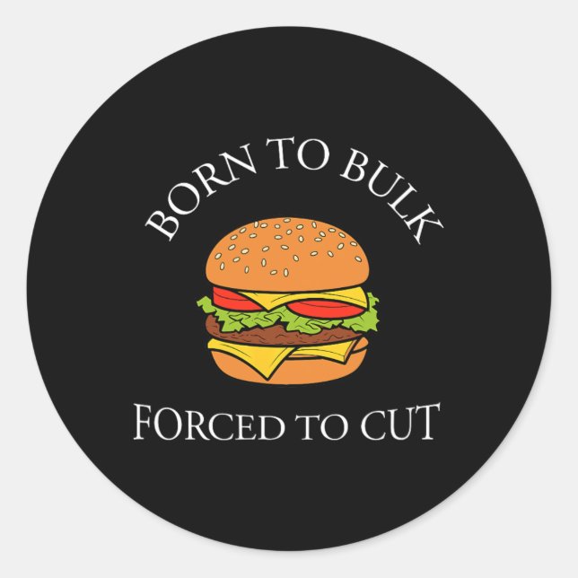 Sticker Rond Né pour prendre du volume, forcé de couper, accro  (Devant)
