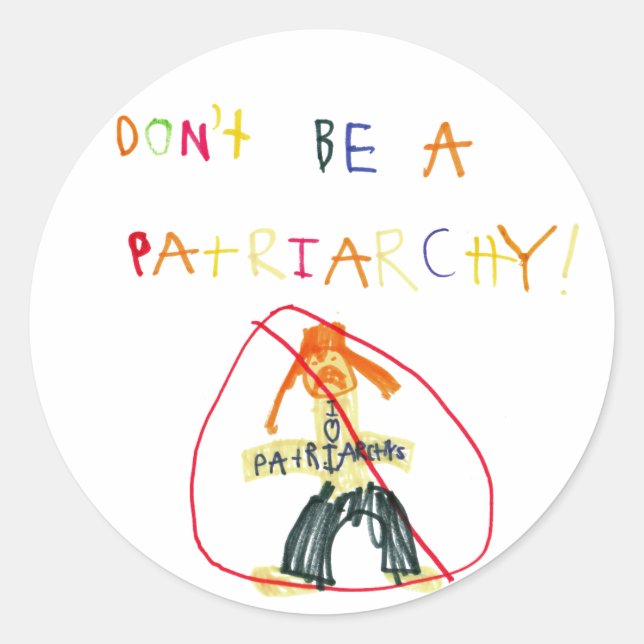 Sticker Rond Ne sois pas patriarcal (Devant)