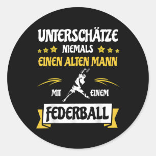 Sticker Rond Ne sous-estimez jamais un vieil homme _ Navette de