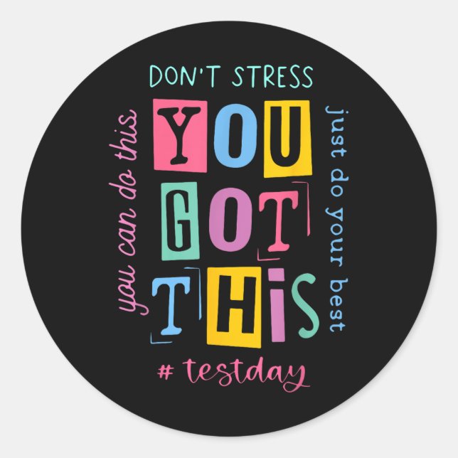 Sticker Rond Ne Stress Pas Que Tu As Ce Que Tu Peux Faire... De (Devant)