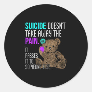 Sticker Rond Ne supprime pas la douleur, la transmet à quelqu'u