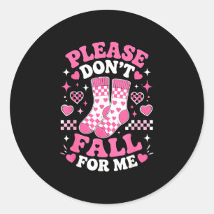 Sticker Rond Ne tombez pas amoureux de chaussettes drôles pun h
