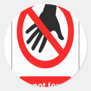 Sticker Rond Ne touchez pas le panneau d'avertissement