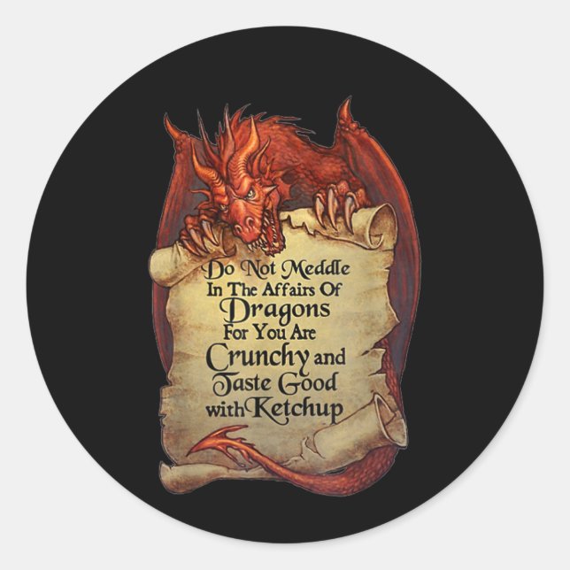 Sticker Rond Ne Vous Immiscez Pas Dans Les Affaires Des Dragons (Devant)