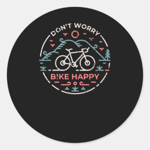 Sticker Rond Ne vous inquiétez pas Bike Happy