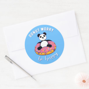Sticker Rond Ne vous inquiétez pas soyez heureux II
