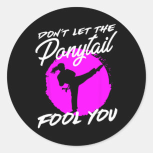 Sticker Rond Ne vous laissez pas tromper par la queue de cheval