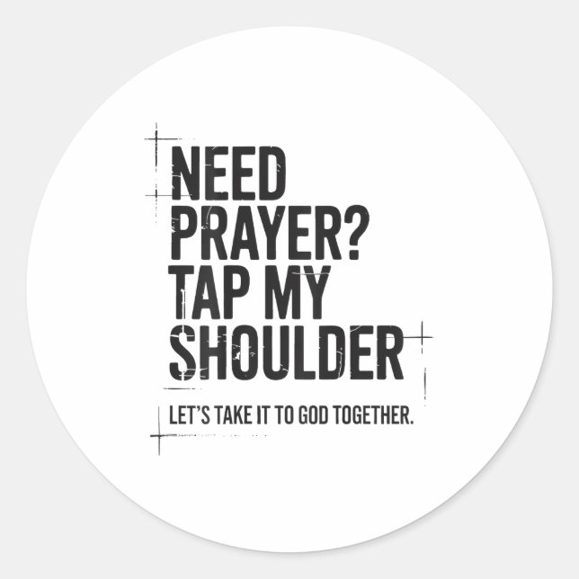 Sticker Rond Need Prayer Tap My Shoulder Bible Verse Christian  (Devant)