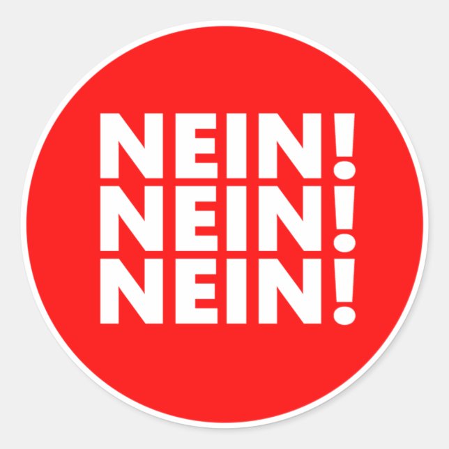 Sticker Rond Nein ! Nein ! Nein ! (Devant)