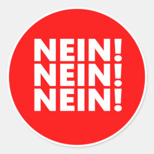 Sticker Rond Nein ! Nein ! Nein !