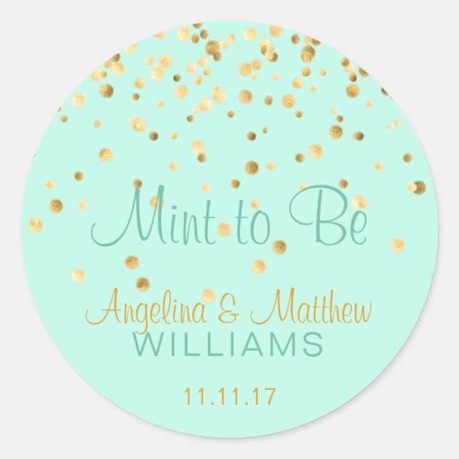 Sticker Rond Neo Mint to Be Mint Gold Confetti Mariage (Devant)