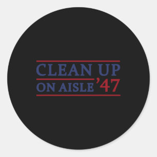 Sticker Rond Nettoyage dans l'allée 47 Impeach 47 Anti Trump 86
