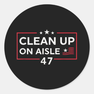 Sticker Rond Nettoyer Sur L'Aisle 47 Impeach 47 Anti Trump 86 4