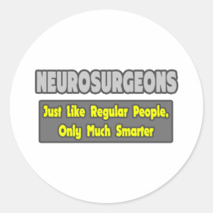 Sticker Rond Neurochirurgiens ... Plus intelligent