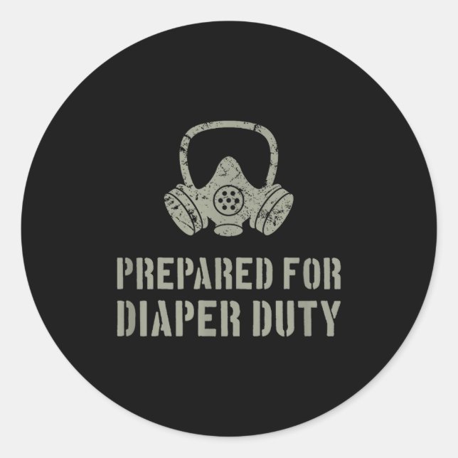 Sticker Rond New Dad Prepared For Diaper Duty Funny Small  (Devant)
