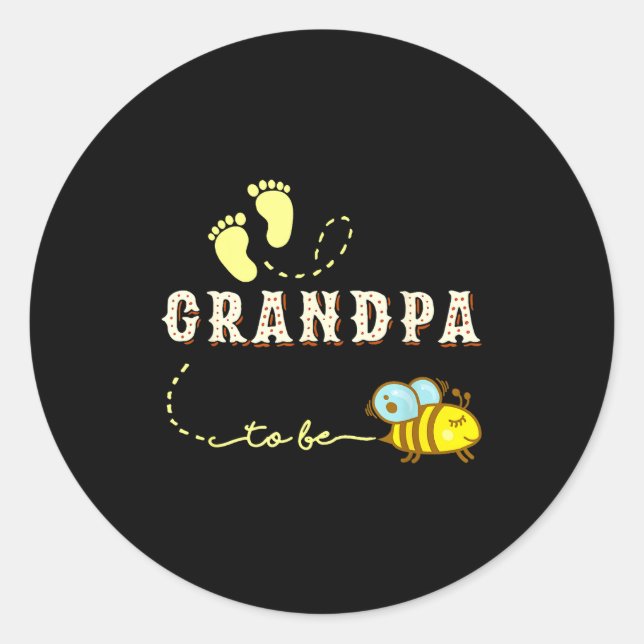 Sticker Rond New Grandpa Grandpa To Bee Funny Fathers Day Shirt (Devant)