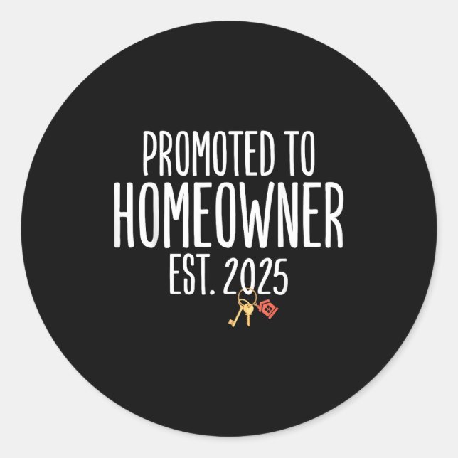 Sticker Rond New Homeowner 2025 Housewarming First Time Home Bu (Devant)